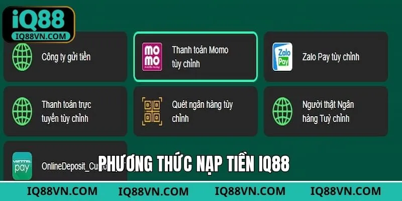 Nạp tiền IQ88 qua nhiều phương thức đa dạng