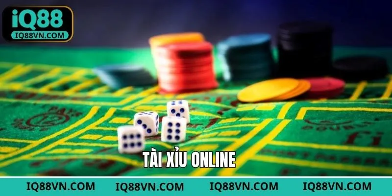 Tài Xỉu Online - Trò Chơi Giải Trí Tuyệt Đỉnh Tại IQ88