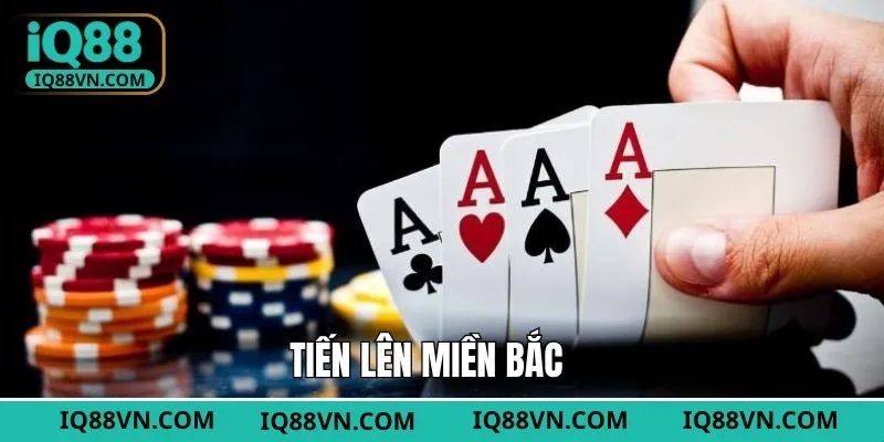 Tiến Lên Miền Bắc IQ88 - Siêu Phẩm Game Bài Cực Đỉnh 