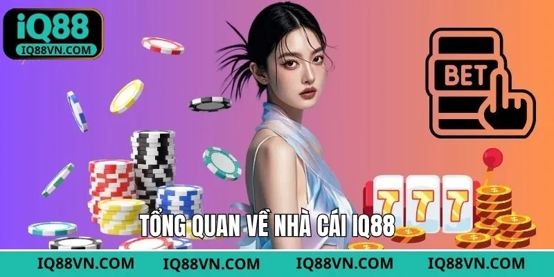 Khái quát về hệ thống giải trí IQ88