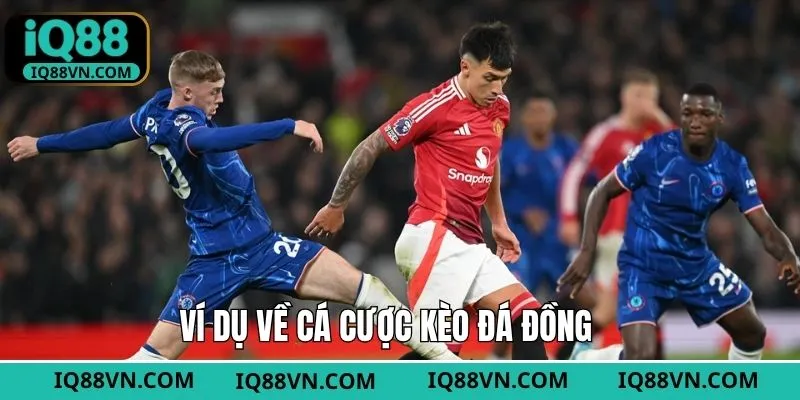 Ví dụ trong dự đoán kèo đá đồng đơn giản